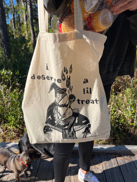 I Deserve A Little Treat Tote Bag