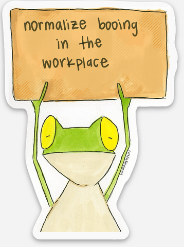 Booing in the Workplace Sticker